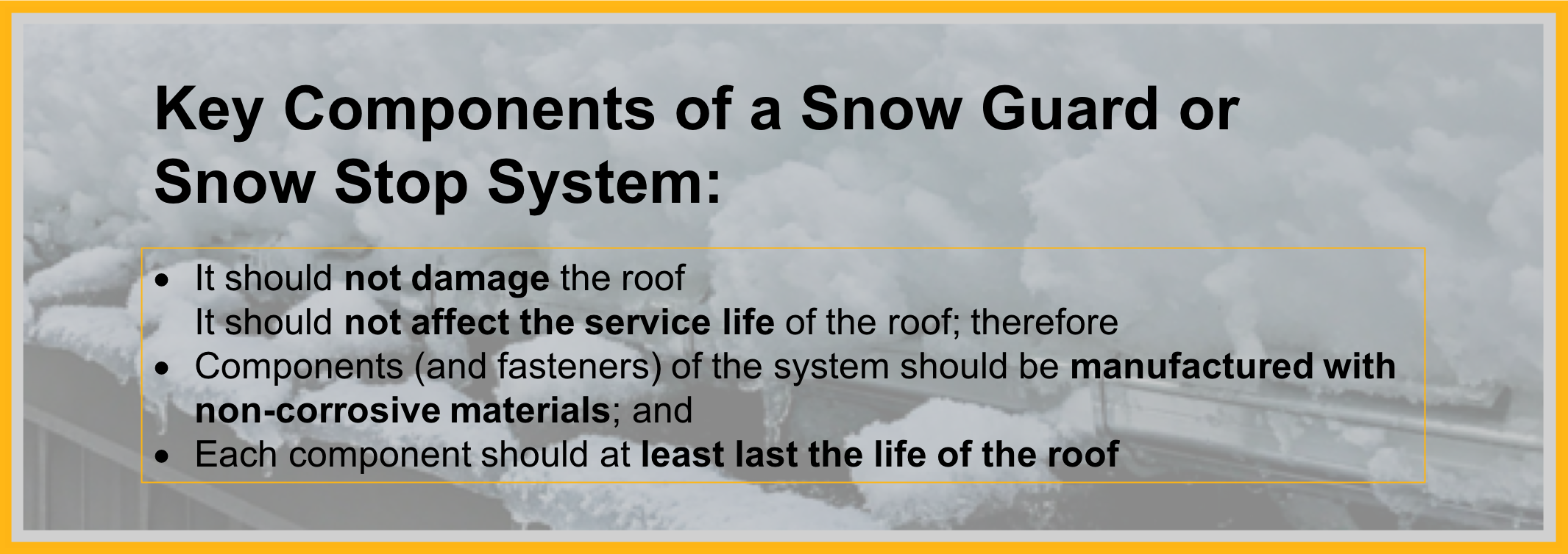 Components of a Snow Guard or Snow Stop System